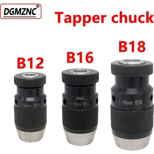 1pcs b10 b12 b16 b18 chuck keyless drill chuck 1-13 3/8-24UNF 1/2 20UNF for CNC drilling machine