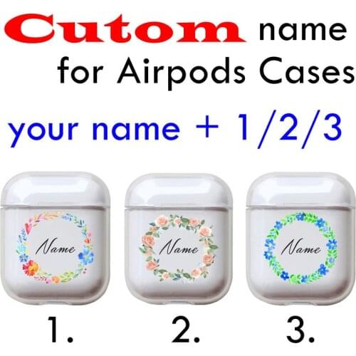 DIY Name Custom Design Case Cover for Airpods Flower Customized Transparent Headphone Hard Case for Bluetooth Earphone Airpods
