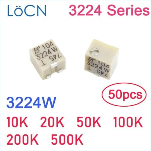 50PCS 3224W 4*4 10K 20K 50K 100K 200K 500K SMD Trimmer Potentiometer 3224W-1-103E 3224W-1-203E 3224W-1-503E Variable BOURNS