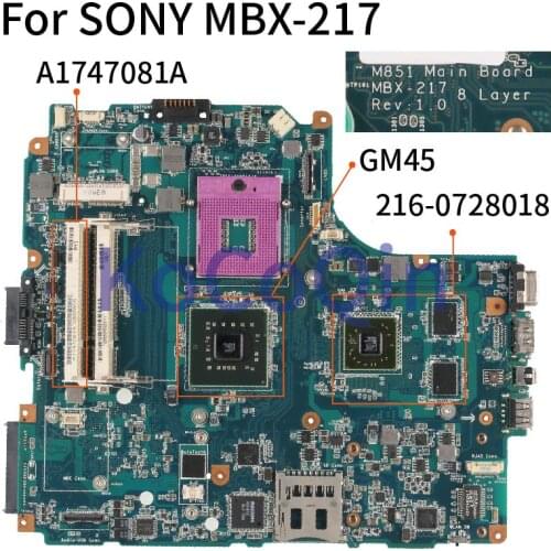 KoCoQin Laptop motherboard For SONY MBX-217 A1747081A M851 GM45 216-0728018 DDR2 Mainboard Tested 100