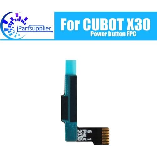 CUBOT X30 Power volume key FPC 100% Original New Power volume key FPC Wire Flex Cable for CUBOT X30