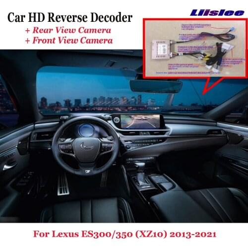 Car DVR Rearview Front Camera Reverse Image Decoder For Lexus ES300/350 (XZ10) 2013-2021 Original Screen Upgrade