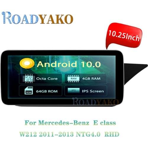 10.25 Inch Android Car Audio Radio Stereo For Mercedes Benz E Class W212 2011 2012 2013 RHD GPS Navigation Multimedia Player