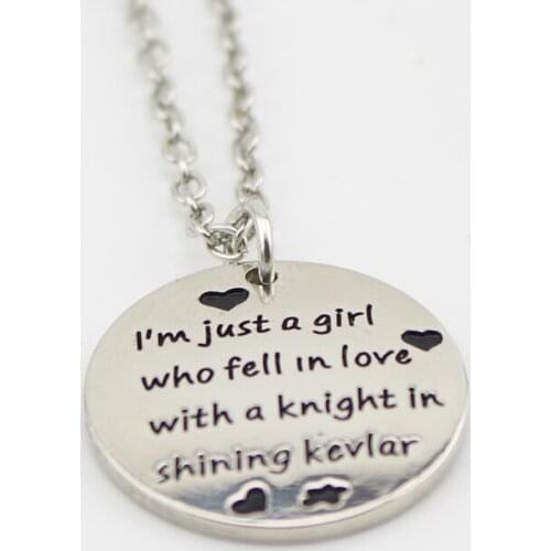 2015 New style"I 'm just a girl who fell in love with a knight in shining kevlar" silver Necklace women Jewelry