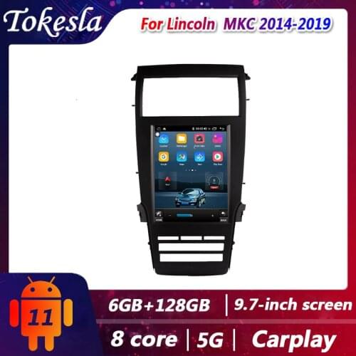 Tokesla Car Radio For Lincoln MKC Telsa Android 11 2 din Stereo receiver Central Multimedia Player DVD Gps Navigation 2014-2019