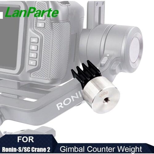 Lanparte Ronin S / SC Counterweight for DJI , ZhiYUN Crane 2 Gimbal Accessories for Blackmagic BMPCC 6K 4K