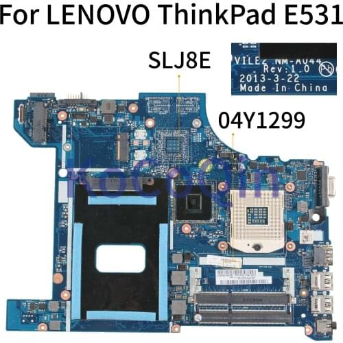 KoCoQin Laptop motherboard For LENOVO ThinkPad EDGE E531 HM77 Mainboard 04Y1299 VILE2 NM-A044 SLJ8E