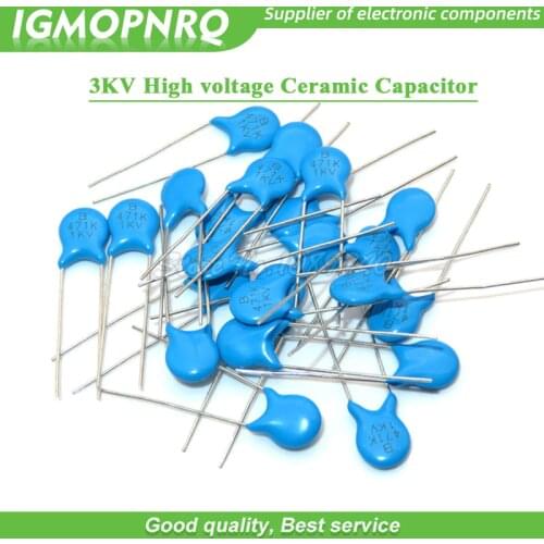 20pcs High voltage Ceramic Capacitor 3KV 5PF 10PF 15PF 20PF 22PF 27PF 30PF 47PF 56PF 100PF 220PF 1NF 2.2NF 3.3NF 4.7NF 10NF 22NF