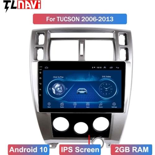 IPS 2.5D HD Android Car radio Multimedia player For Hyundai Tucson 2006 2007 2008 2009 2010 2011 2012 2013 GPS navigation
