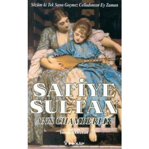 Safiya Sultan-Word that the Only One that I Never Gets Celladımsın O When Ann Chamberlin Hist Bookstore in History Women Sequence (TURKISH)