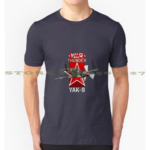 War Thunder Yakalov Yak - 9 Graphic Custom Funny Hot Sale Tshirt Yakalov Yak Yak9 Yak3 Yak1 Soviet Fighter Russia World War 2
