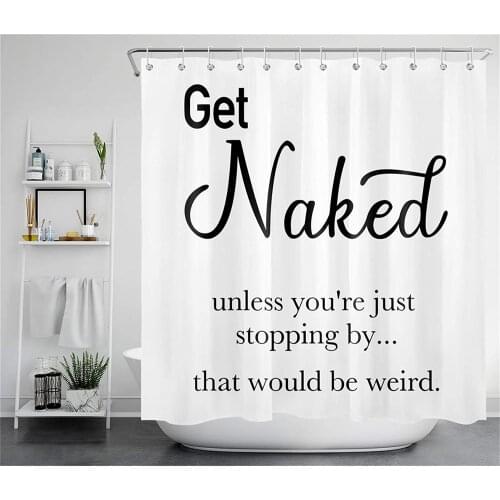 Get Naked Funny Shower Curtains Black White Art Font Words Silly Cool Ridiculars Bathroom Decor Waterproof Fabric with Hooks