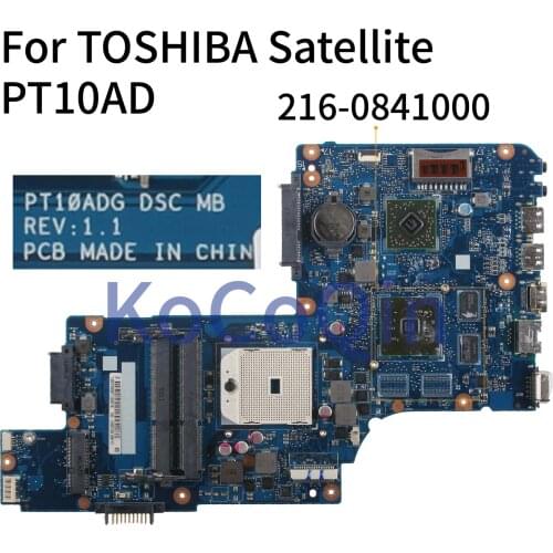 KoCoQin Laptop motherboard For TOSHIBA Satellite PT10AD Mainboard PT10ADG 216-0841000