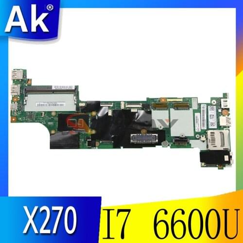 Akemy Brand New DX270 NM-B061 For Lenovo Thinkpad X270 Notebook Motherboard CPU I7 6600U 100% Test Work FRU 01HY522 01LW730