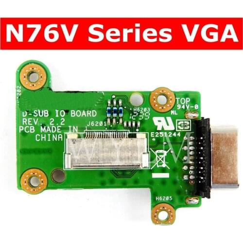 N76VM VGA BOARD For ASUS N76 N76V N76VM N76VZ N76VB N76VJ Laptop Motherboard Mainboard VGA BOARD IO BOARD Switch board Test OK