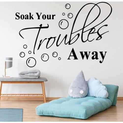 Vinyl soak your troubles away Waterproof Wall Stickers Wall Art Decor For Baby Kids Rooms Decor Wall Decoration Murals HY1793