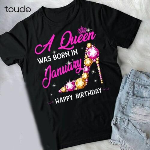 A Queen Was Born In January Happy Birthday To Me Shoe Gift Unisex T-Shirt