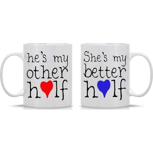 Hes My Other Half/Shes My Better Half - 11 OZ Coffee Mugs – Funny Couple Mug - Perfect anniversary Gift