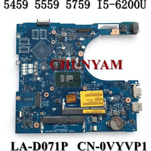 BRAND NEW I5-6200U FOR Dell Inspiron 15 5559 5459 5759 LAPTOP Motherboard AAL15 LA-D071P Mainboard CN-0VYVP1 VYVP1 100% tested