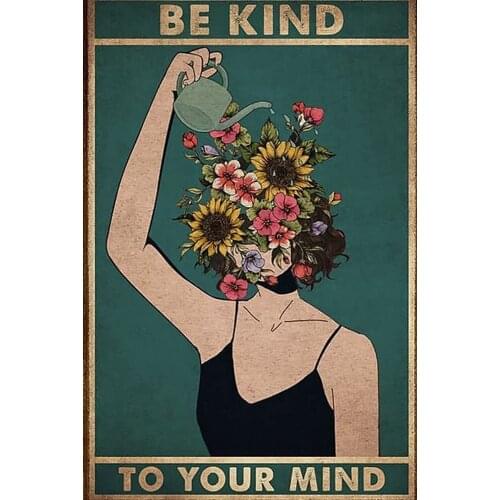 Metal Vintage Tin Sign Be Kind to Your Mind, Land Lady Gift, Floral Woman Gift for Plant Lovers Funny Retro Wall Art Sign