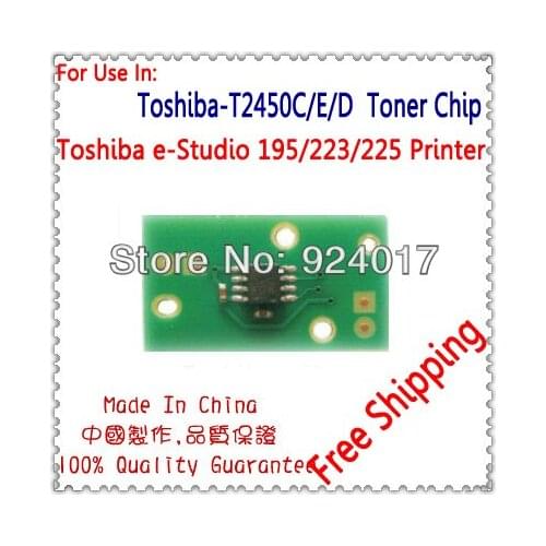 For Toshiba E-Studio 195 223 225 243 245 Copier Toner Chip,For Toshiba T2450 T-2450 T-2450CS T 2450 Refill Toner Cartridge Chip