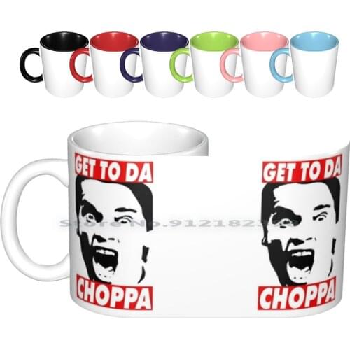 Get To Da Choppa Ceramic Mugs Coffee Cups Milk Tea Mug Helicopter Pilot Humour Funny Aviation Chopper Creative Trending Vintage