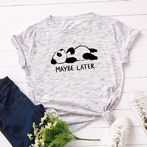 Women Cotton T-Shirt Maybe Later Letters Lovely Panda Printed Tee Tops Female Short Sleeve Casual Summer Graphic Tees Clothes