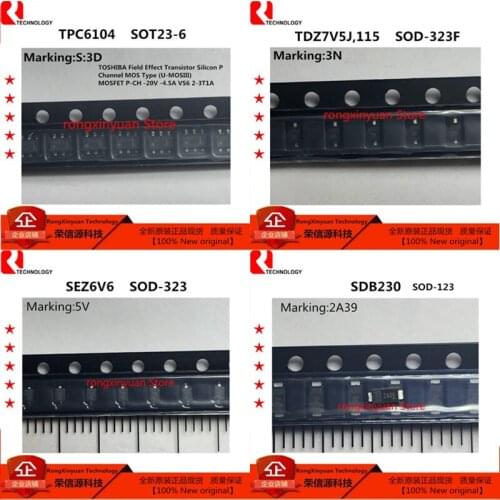 20 pcs TPC6104 S3D TPC6104(TE85L,F,M) SOT23-6 TDZ7V5J,115 TDZ7V5J 3N SOD323F SEZ6V6 5V SOD-323 SDB230 2A39 SOD-123 New original