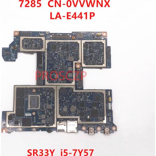 FOR DELL Latitude 7285 CN-0VVWNX 0VVWNX VVWNX Laptop motherboard LA-E441P with SR33Y I5-7Y57 CPU 100% full Tested