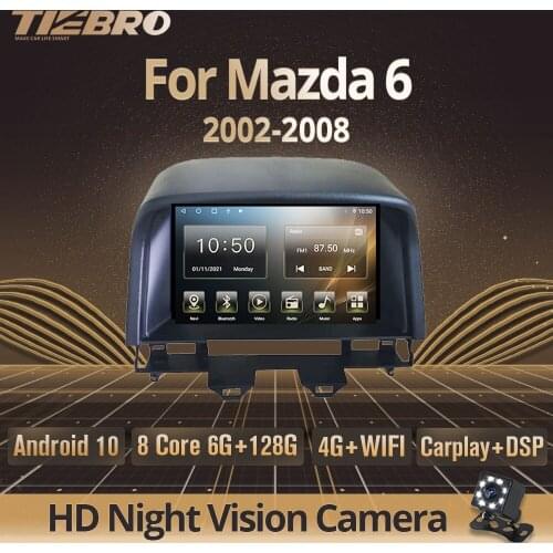 Tiebro Car Radio For Mazda 6 2002-2008 2DIN Android10 Car Stereo Receiver Audio For Cars GPS Navigation Radio Automotive Carplay