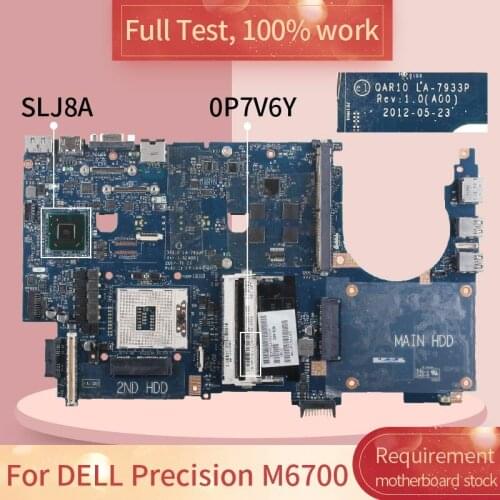 CN-0P7V6Y For DELL Precision M6700 LA-7933P 0P7V6Y SLJ8A DDR3 Notebook motherboard Mainboard full test 100% work