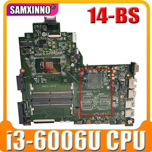 For HP 14-BS 240 G6 Series Laptop Motherboard DA0P1BMB6D0 With SR2UW i3-6006u CPU 925423-001 925423-501 100% Tested Fast Ship