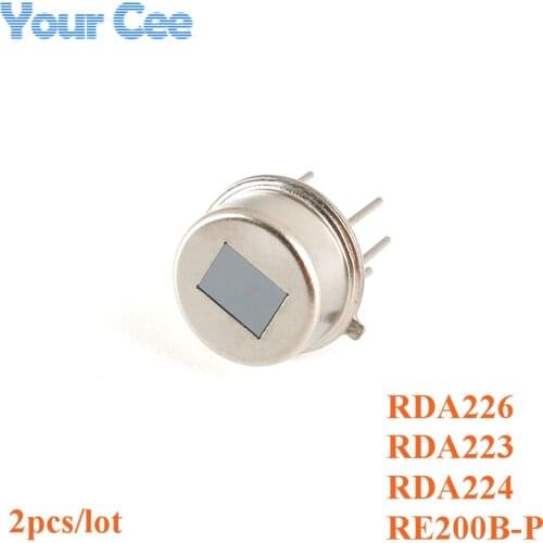 2pcs/lot PIR Human Infrared Radial Sensor Pyroelectric Sensor RE200B RDA224 RDA226 RDA223 Digital TTL Singnal Output