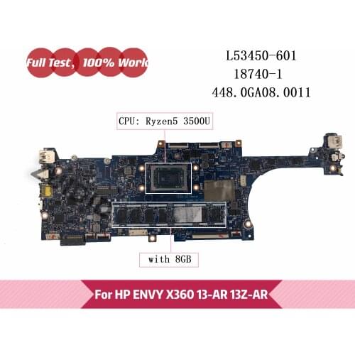 L53450-601 L53450-001 For HP ENVY x360 13-AR G1 13 13Z-AR Laptop Motherboard 18740-1 448.0GA08.0011 with Ryzen5 3500 8GB RAM