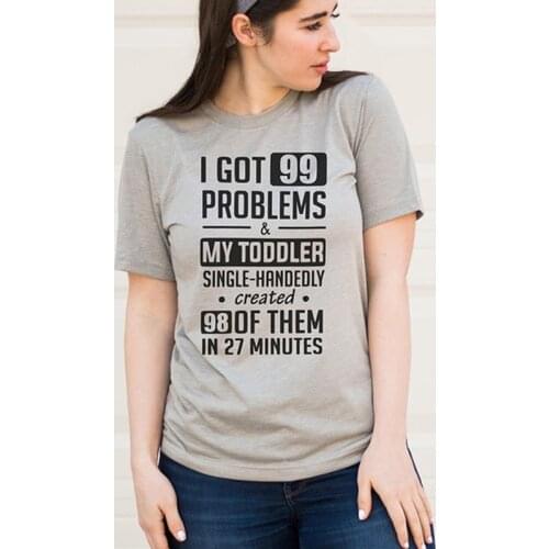 Funny Mom Sayings Shirt, Cute Mom Shirt, Mothers Day Gift, 99 Problems