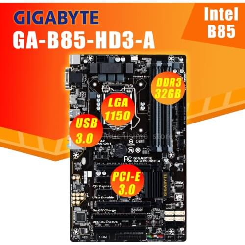 Intel B85 Socket LGA 1150 Gigabyte GA-B85-HD3-A Orginal Desktop Motherboard DDR3 Cpu i7 i5 i3 32GB SATA 3 1150 Used Mainboard
