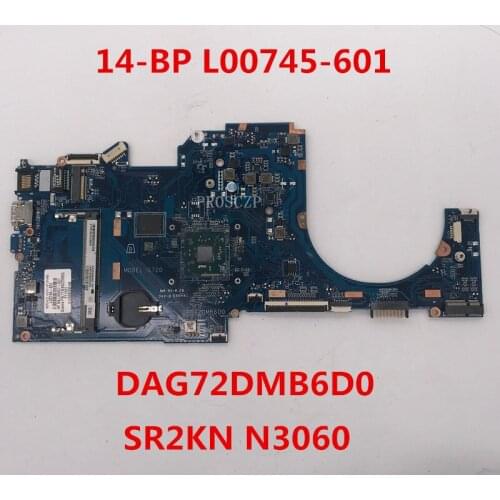 High quality For 14-BP Laptop motherboard L00745-601 DAG72DM6D0 With SR2KN N3060 CPU 100% working well