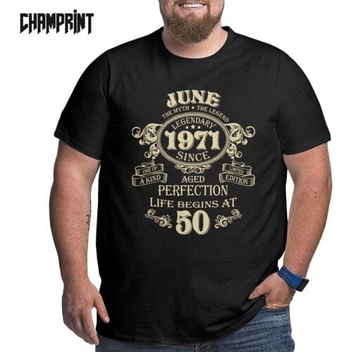 June 1971 Birth Of Legends Birthday T-Shirt for Men O Neck 100% Cotton T Shirt Short Sleeve Big Tall Tees Plus Size Big Size