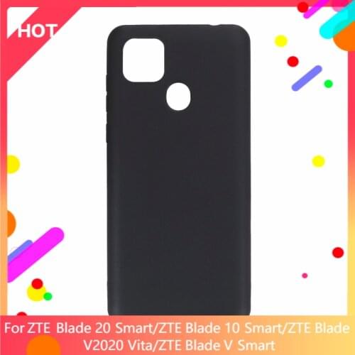 Blade 20 Smart Case Matte Soft Silicone TPU Back Cover For ZTE Blade 10 Smart Blade V2020 Vita Blade V Smart Phone Case