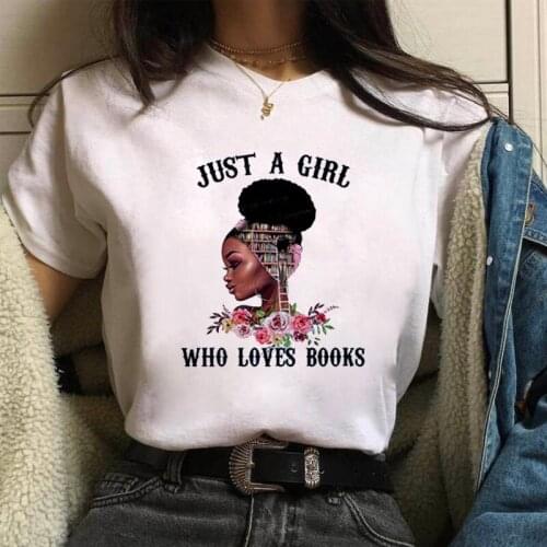 Women Just A Girl Who Loves Books Letters Print T shirt Ladies Summer Short Sleeve T-shirts Melanin Black Girl Tshirt