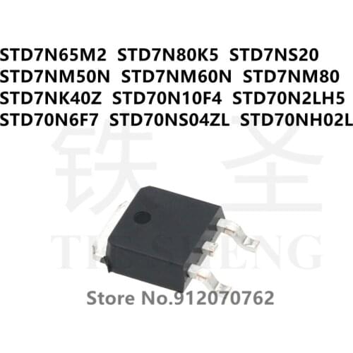 10PCS STD7N65M2 STD7N80K5 STD7NS20 STD7NM50N STD7NM60N STD7NM80 STD7NK40Z STD70N10F4 STD70N2LH5 STD70N6F7 STD70NS04ZL STD70NH02L