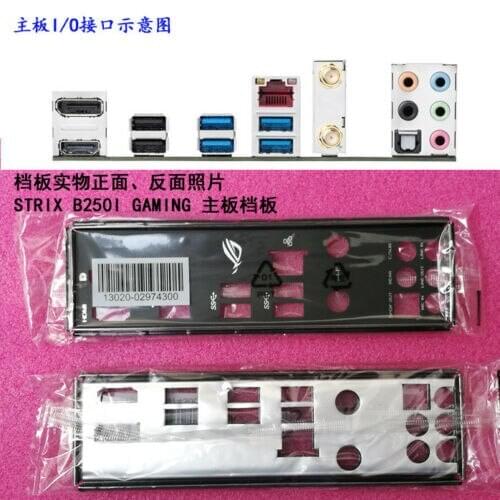 Original IO I/O Shield BackPlate Blende Bracket For Asus STRIX B250I GAMING