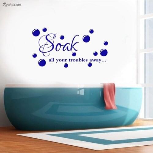 Soak All Your Troubles Away Vinyl Wall Sticker For Bathroom Bubbles Wall Decal Sticker Home Decor House Decoration Mural B-28