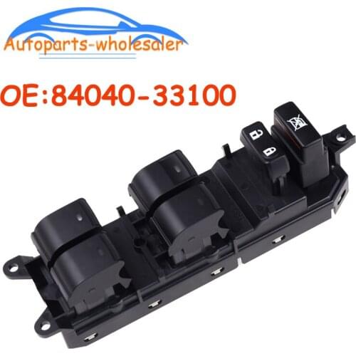 For Toyota Camry Prius Land Cruiser Venza Lexus CT200h Electric Power Window Master Switch 84040-33100 8404033100 8404002050