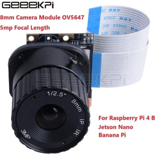 GeeekPi 8MM Raspberry Pi Camera module OV5647 5MP Focal Length for Raspberry Pi 4 B Jetson Nano / Banana Pi