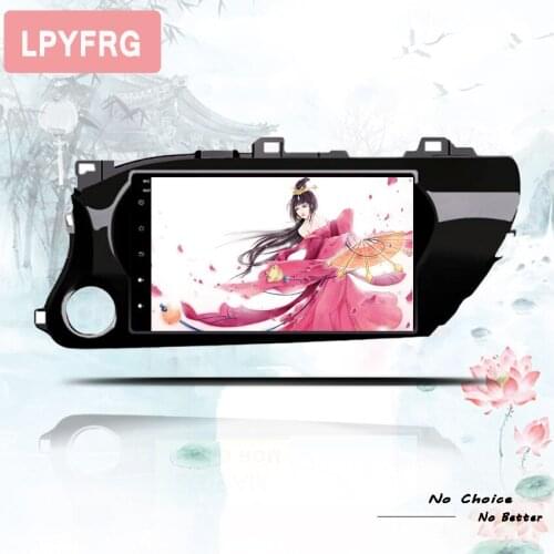 Octa core 4G RAM 4G android 10.0 Car DVD GPS for TOYOTA HILUX 2016 2017 2018 wifi Video radio 1024*600 Map navigation head unit