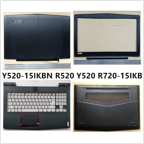 New laptop For Lenovo Legion/erazer Y520-15IKBN R520 Y520 R720-15IKB LCD Back Cover Top Case/Front Bezel/Palmrest/Bottom Base