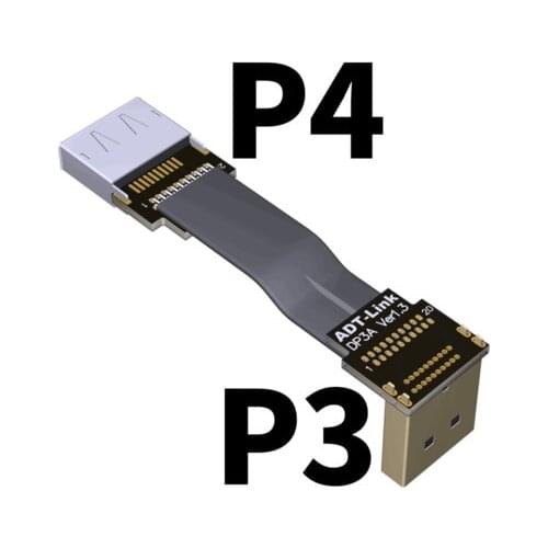 ADT-Link P3-P4 Extension Cable DisplayPort 1.2 8K 4K HDR 165Hz 60Hz Display Port Elbow Angled Adapter Connector Ribbon DP Cable