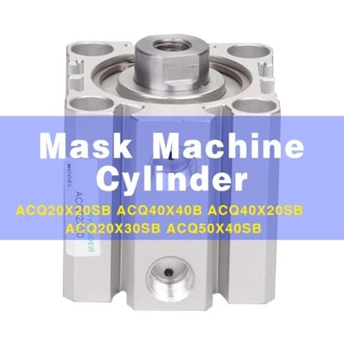 Mask machine pneumatic ACQ20-20SB ACQ40-40B ACQ40-20SB ACQ20-30SB ACQ50-40SB thin cylinder pneumatic components pneumatic ACQ