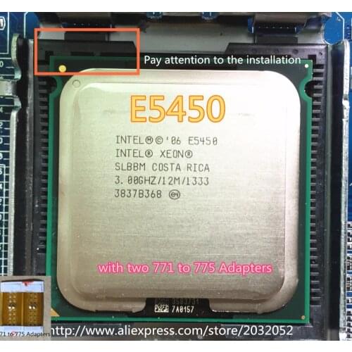 Original Intel Xeon E5450 3.0GHz/12M/1333 Processor close to LGA771 Core 2 Quad Q9650 CPU (Give Two 771 to 775 Adapters)